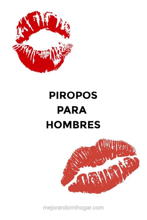 Two Red Lips With The Words Propos Para Hombres
