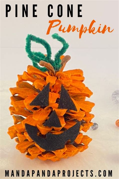 Halloween Pine Cone Pumpkin Pinecone Crafts Kids Pine Cone Crafts