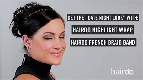 Get The Date Night Look With Hairdo Youtube