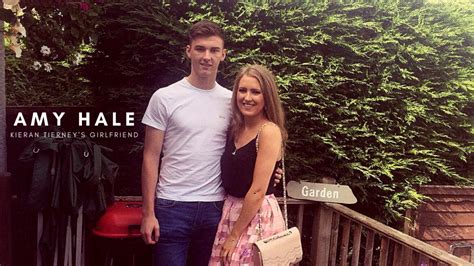 Who Is Amy Hale Meet The Girlfriend Of Kieran Tierney