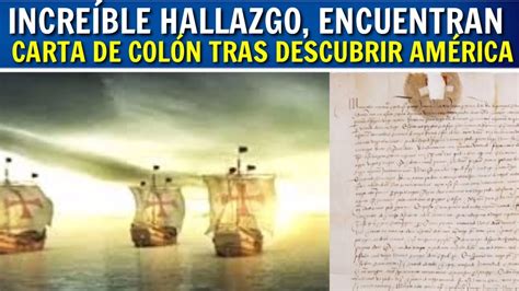 Increíble Encuentran carta de Cristóbal Colón tras descubrir América YouTube