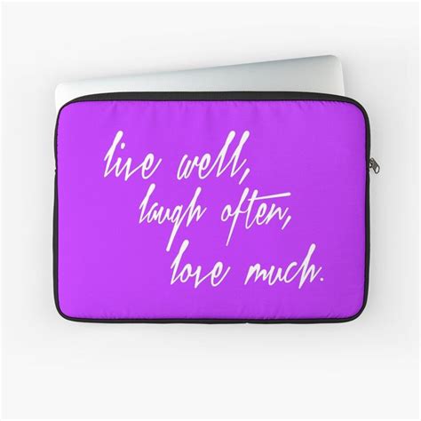 Live Well Laugh After Love Much Laptop Sleeve By Digiportraitao