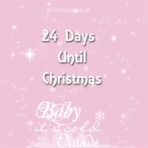 24 Days Until Christmas All Christmas Blog Days Until Christmas