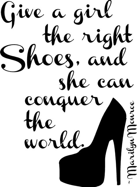 Give A Girl A Shoe Marilyn Monroe Quote Wall Art In Words