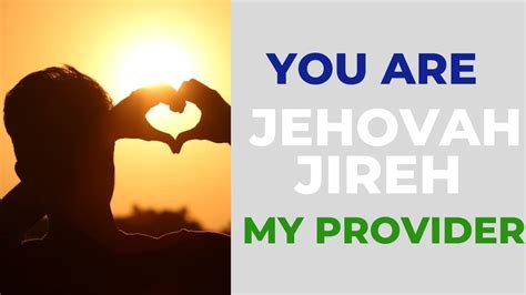 A Prayer For Gods Provision In Time Of Need Jehovah Jireh My