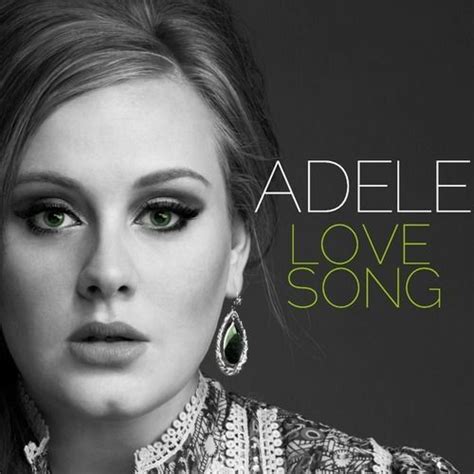 Adele Lovesong Lovesong Adele Adele Love Songs