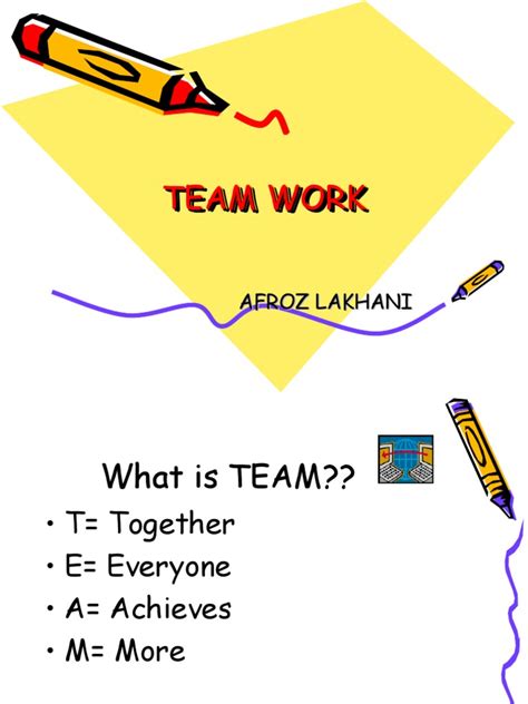 Team Work Team Work Pdf Group Cohesiveness Leadership
