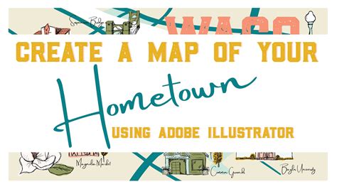 Create A Map Of Your Hometown Using Illustrator Josie Adams Skillshare