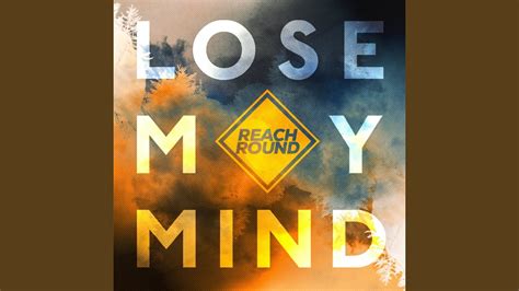It looks so perfect on there i'm sharing. Lose Your Mind (Extended Version) - YouTube