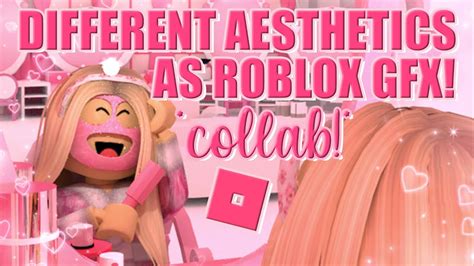 Different Aesthetics As Roblox Gfx Collab Pink Edition Mxddsie Youtube