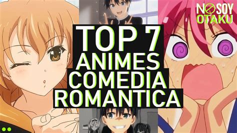 Top 7 Animes De Comedia Romántica Youtube
