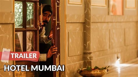 Hotel Mumbai 2019 Trailer Hd Youtube