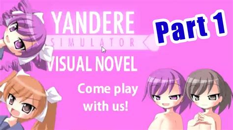 Controling Senpai Yandere Simulator Visual Novel Part 1 Youtube