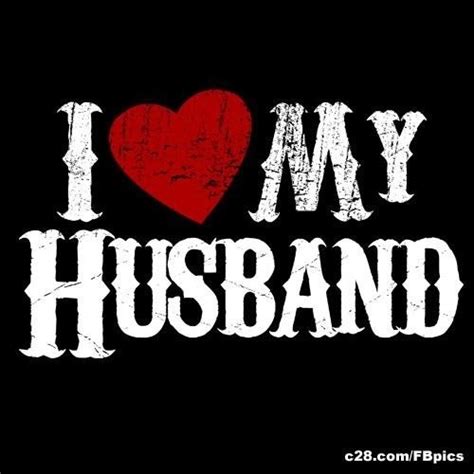 Husband | Love my husband, Images for facebook profile, Husband quotes