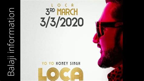 Yo Yo Honey Singh Loca Official Video Bhushan Kumar New Song 2020 Youtube