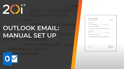 Set Up Outlook Email Manually Tutorial Youtube