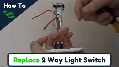 How To Replace 2 Way Light Switch Youtube