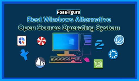 The 15 Best Windows Alternative As Open Source Os In 2020