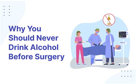 Why You Should Never Drink Alcohol Before Surgery