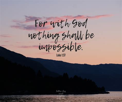 For With God Nothing Shall Be Impossible Luke 137 Sharegoodness Lds