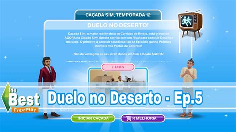 The Sims Freeplay Caçada Sim Temp 12 Duelo no Deserto Ep 5 YouTube