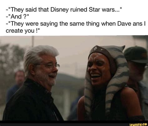 They Said That Disney Ruined Star Wars And They Were Saying