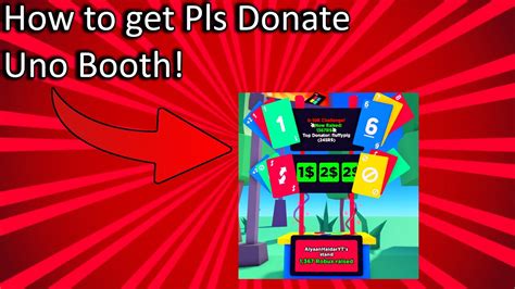 how to get new uno booth in pls donate youtube