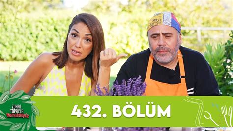 Zuhal Topal la Yemekteyiz 432 Bölüm YouTube
