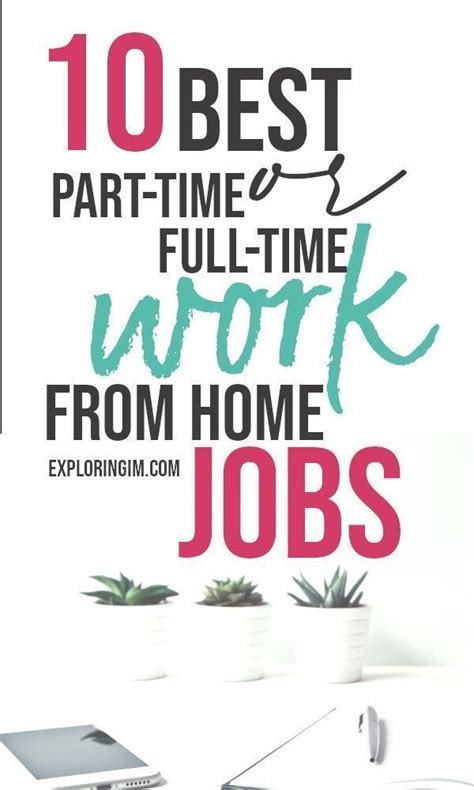 Work From Home Jobs 10 Best Part Time Or Full Time Jobs Work From