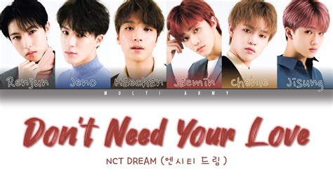 Nct Dream 엔시티 드림 Dont Need Your Love Color Coded Lyrics Engrom