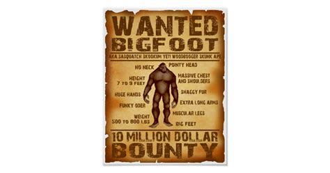 Bigfoot Wanted Poster 10 Million Dollar Bounty Zazzle