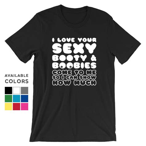 sexual tshirt sexy shirt sex tee boobs tities ass etsy