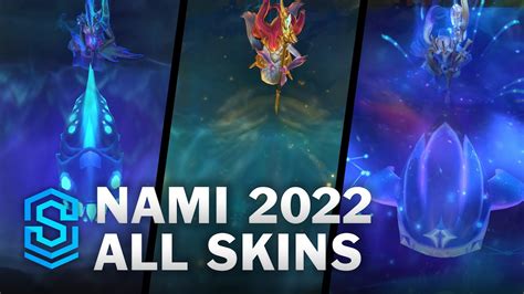 Nami All Skins Nami Vfx Update League Of Legends Tryhard Cz