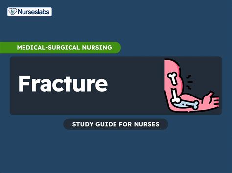 Fracture Nursing Care Management Study Guide