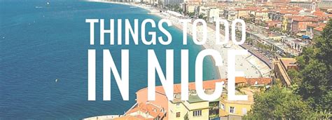 Things To Do In Nice The Trusted Traveller