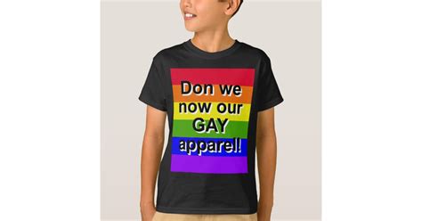 don we now our gay apparel gay pride t shirt zazzle