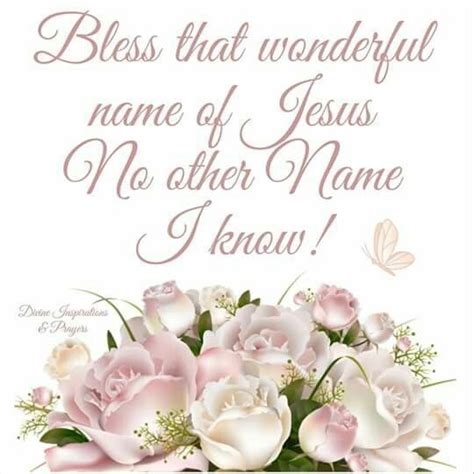 Bless The Name Of Jesus Bible Quotes Bible Verses Precious Jesus