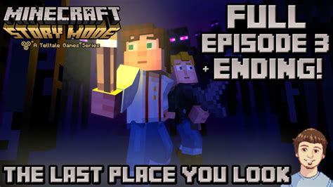 Minecraft Story Mode Full Episode 3 Ending The Last Place You Look Gameplay Walkthrough