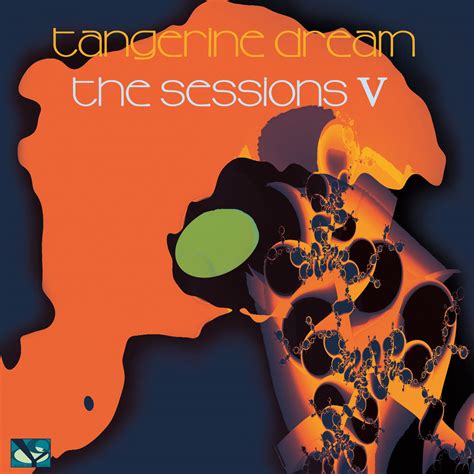 The Sessions V Tangerine Dream