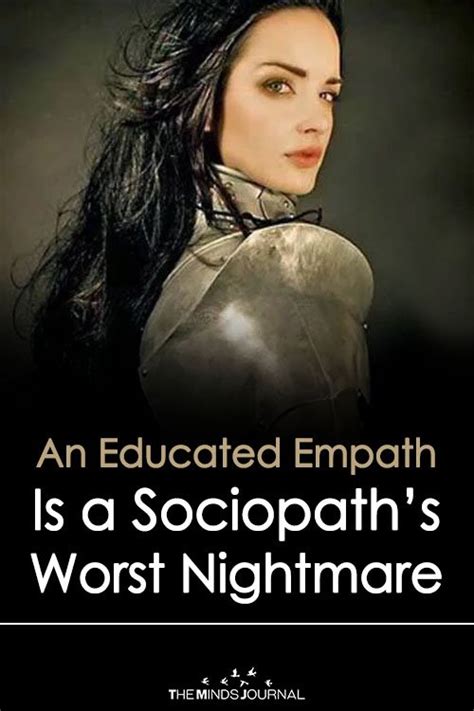 Why An Educated Empath Is A Sociopaths Worst Nightmare
