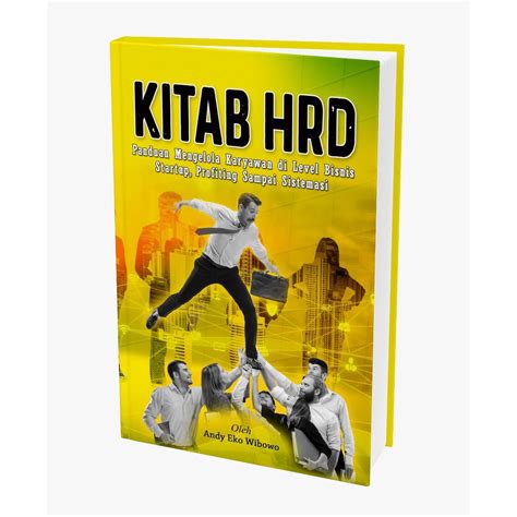 Jual Buku Kitab Hrd Original Buku Panduan Bangun Super Team Buku Human Resource Departement