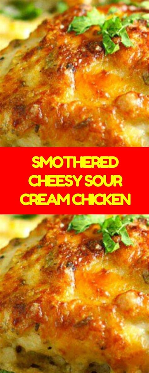 Maybe you would like to learn more about one of these? SMOTHERED CHEESY SOUR CREAM CHICKEN | Sour cream chicken ...