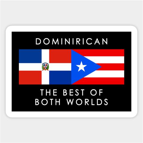 Dominirican Dominican Republic Puerto Rican Puerto Rico Boricua Dominicano Dominirican