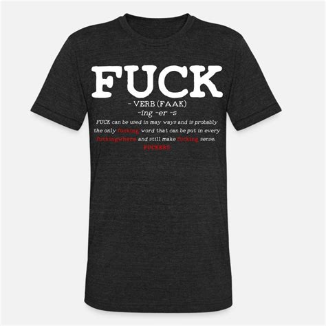 Shop Fuck Definition T Shirts Online Spreadshirt