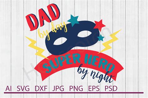 Dad Superhero Svg Dad Superhero Dxf Cuttable File By Hopscotch