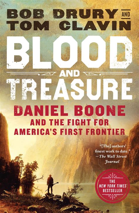 Buy Blood And Treasure Daniel Boone And The Fight For Americas First