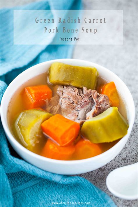 Green Radish Carrot Pork Bone Soup 青紅蘿蔔湯 Oh My Food Recipes