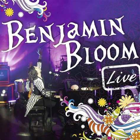 Benjaminbloom — Benjamin Bloom Live Cd