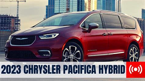 2023 Chrysler Pacifica Hybrid 🚙 Facelift Changes Specs Reviews Youtube