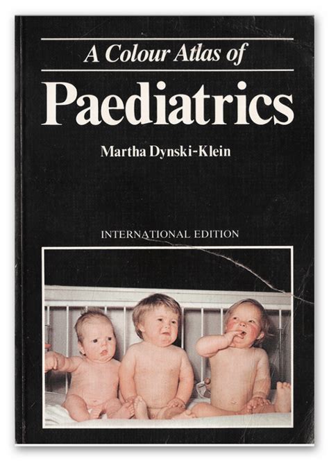 A Colour Atlas Of Pediatrics By Martha Dynski Klein Pediatrics Atlas